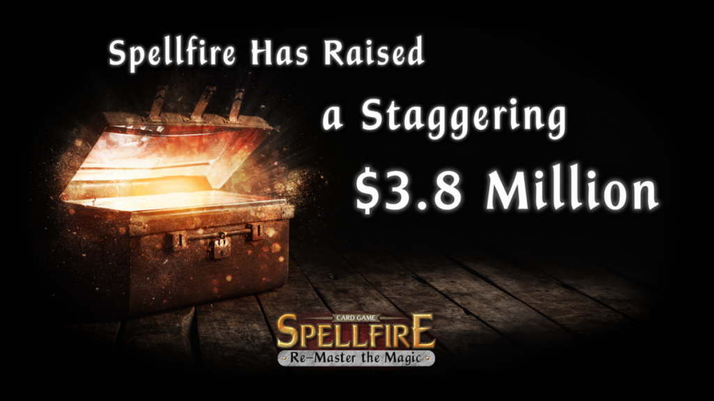 Spellfire est sursouscrit 2 fois et lève la somme faramineuse de 3,8 millions de dollars