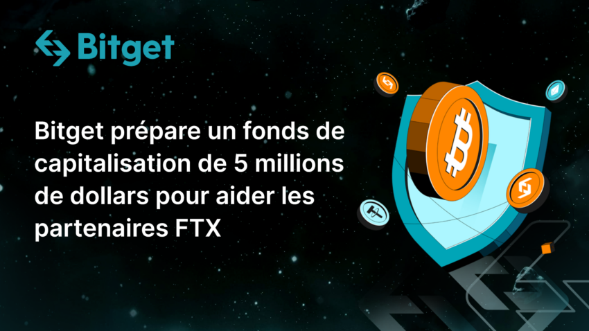 Bitget prépare un “Fonds de capitalisation” de 5 $ millions pour aider les utilisateurs en détresse suite à la chute de FTX
