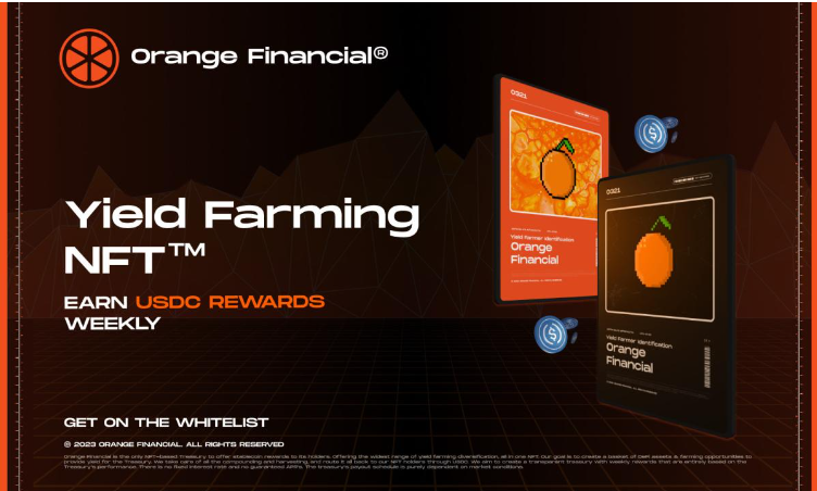 Orange Financial s&#8217;apprête à lancer une trésorerie de yield farming novatrice pour les détenteurs de NFT